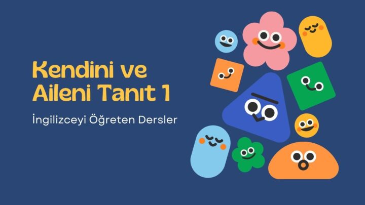 3. Kendini ve Aileni Tanıt (1)