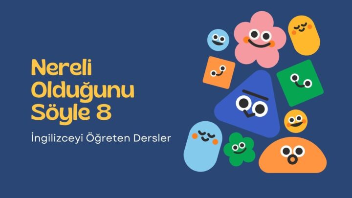 2. Nereli Olduğunu Söyle (8)